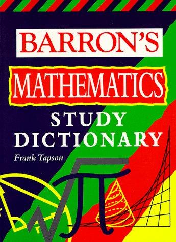 The Barron's mathematics study dictionary