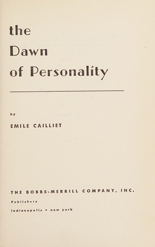 The dawn of personality