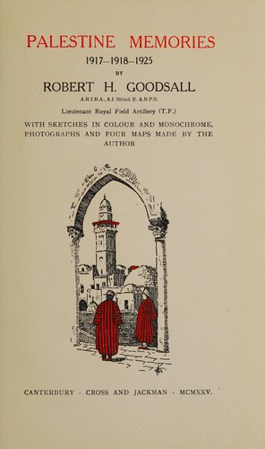 Palestine memories 1917-1918-1925
