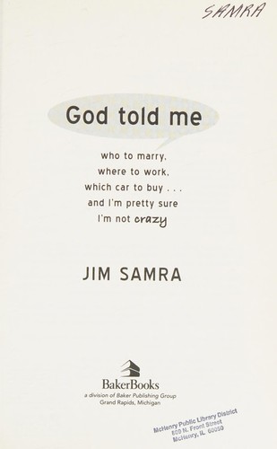 God told me