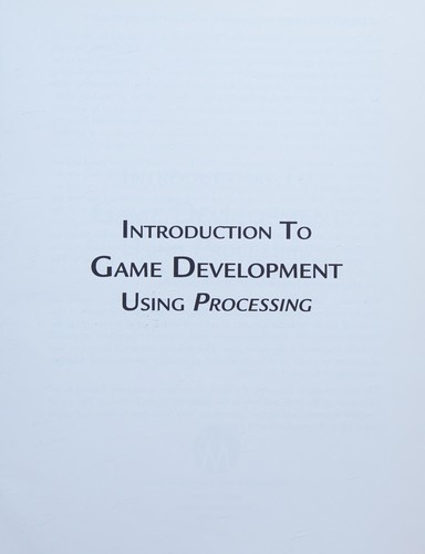 Introduction to Game Development Using Processing