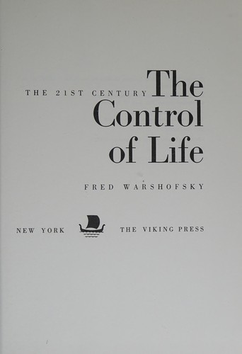 The Control of Life