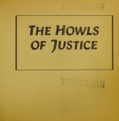 The howls of justice