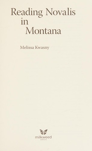 Reading Novalis in Montana