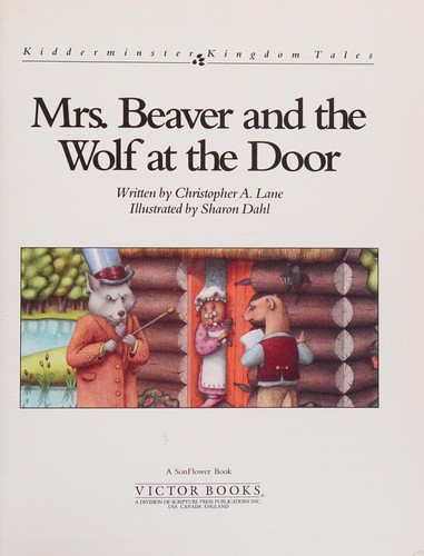 Mrs. Beaver and the wolf at the door