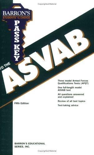 Pass key to the ASVAB, Armed Services Vocational Aptitude Battery