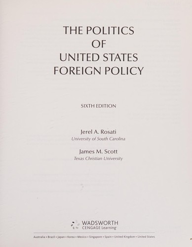The politics of United States foreign policy