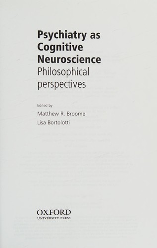 Psychiatry as cognitive neuroscience