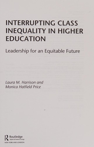 Interrupting Class Inequality in Higher Education