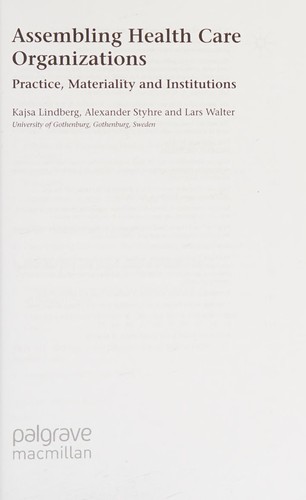 Assembling health care organizations