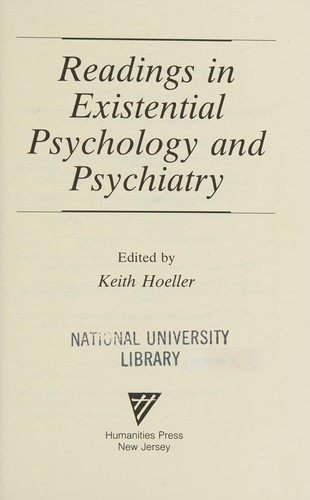 Readings in Existential Psychology and Psychiatry