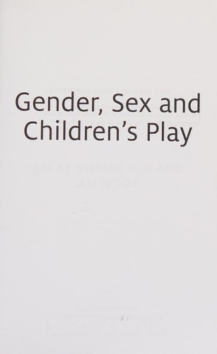 Gender, Sex and Children's Play