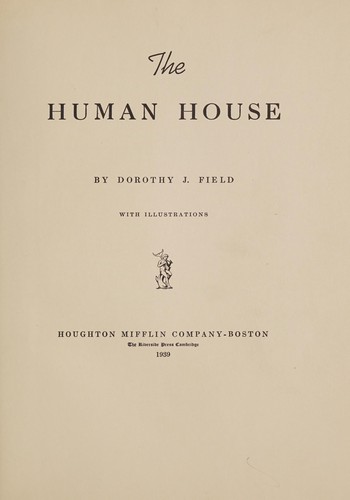 The human house