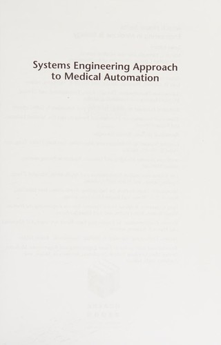 Systems engineering approach to medical automation