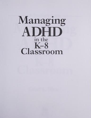 Managing  ADHD in the K-8 classroom
