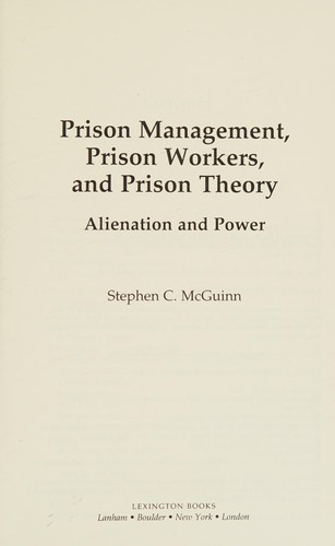 Prison Management, Prison Workers, and Prison Theory