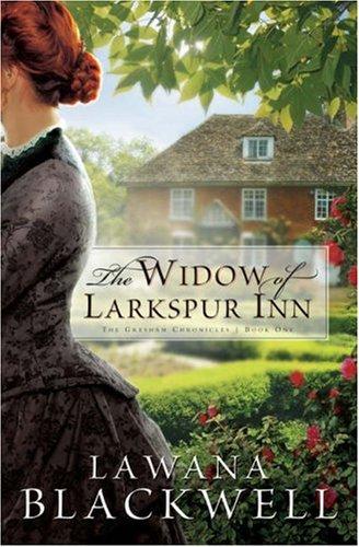 The Widow of Larkspur Inn (The Gresham Chronicles Series #1)