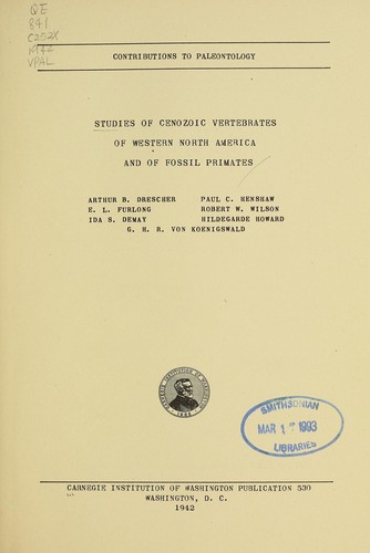 Studies of Cenozoic vertebrates of western North America  and of fossil primates