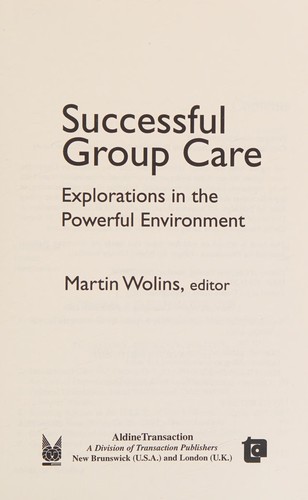Successful group care