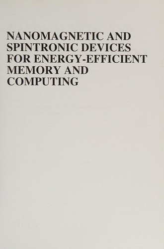 Nanomagnetic and Spintronic Devices for Energy-Efficient Memory and Computing