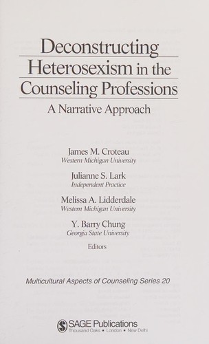 Deconstructing heterosexism in the counseling professions