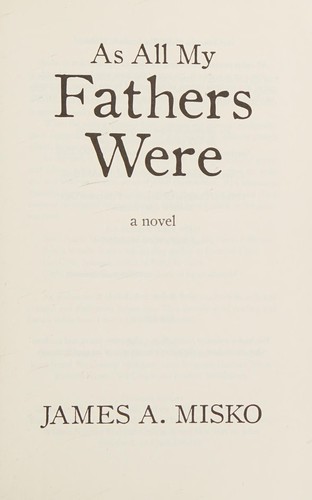 As All My Fathers Were