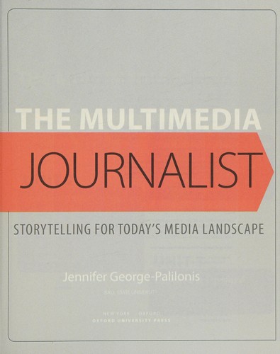The multimedia journalist