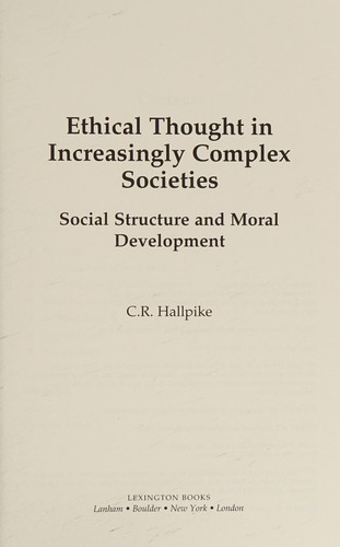 Ethical Thought in Increasingly Complex Societies