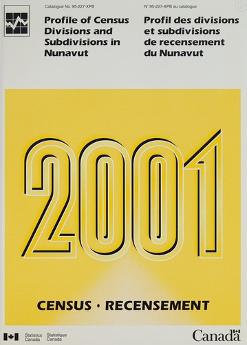 Profile of census divisions and subdivisions in Nunavut =