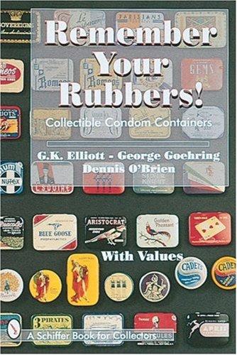 Remember your rubbers!
