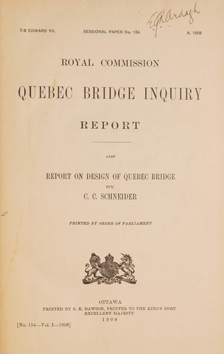 REPORT OF THE CANADA ROYAL COMMISSION ON THE QUEBEC BRIDGE INQUIRY