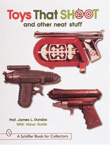 Toys that shoot