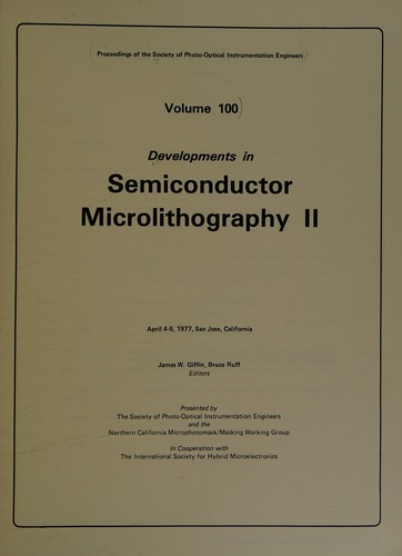 Developments in semiconductor microlithography II