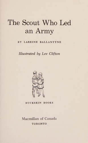 The scout who led an army