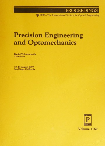 Precision engineering and optomechanics