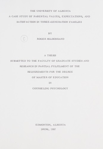 A case study of parental values, expectations, and satisfaction in three-generation families