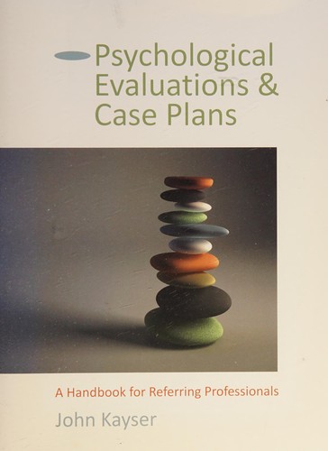 Psychological evaluations & case plans