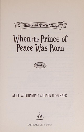 Believe and you're there when the Prince of Peace was born