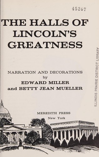 The halls of Lincoln's greatness