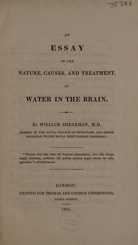 An essay on the nature, causes, and treatment, of water on the brain