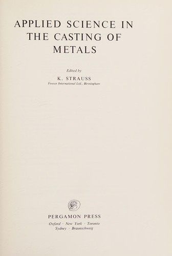 Applied science in the casting of metals