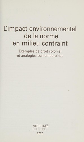 L'impact environnemental de la norme en milieu contraint