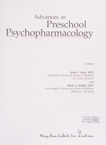 Advances in preschool psychopharmacology