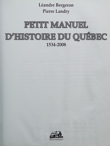 Petit manuel d'histoire du Québec