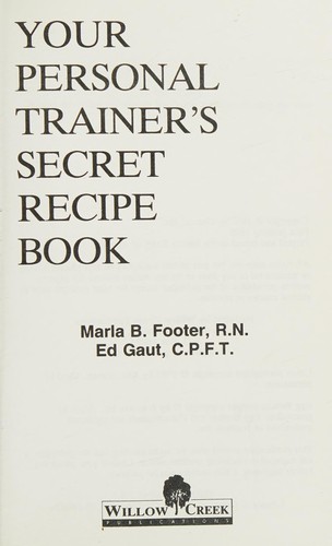 Your personal trainer's secret recipe book