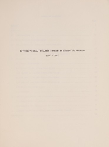 INTRAPROVINCIAL MIGRATION STREAMS IN QUEBEC AND ONTARIO 1956-1961