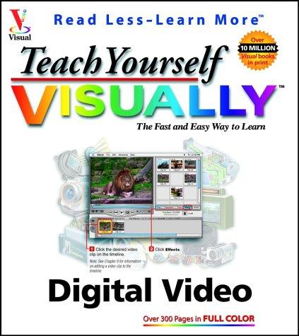 Teach yourself visually digital video