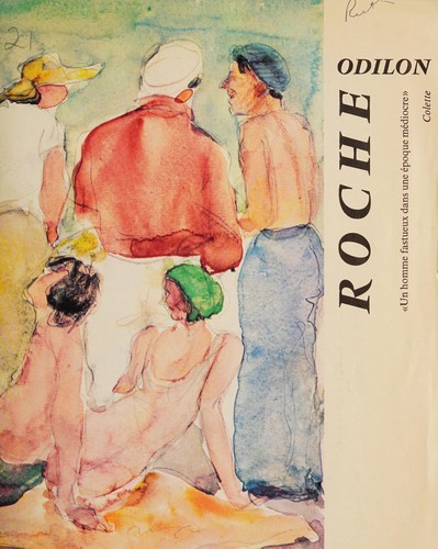 Odilon Roche, 1868-1947