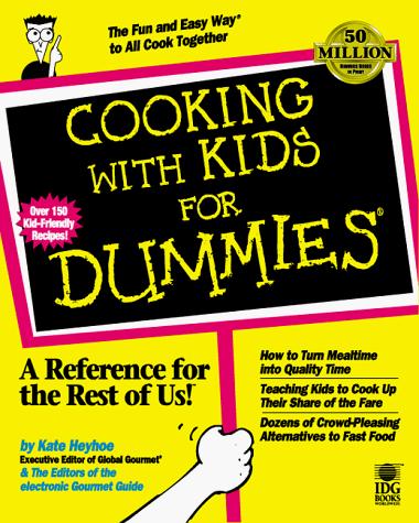 Cooking with Kids for Dummies
