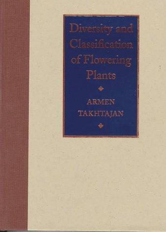 Diversity and classification of flowering plants